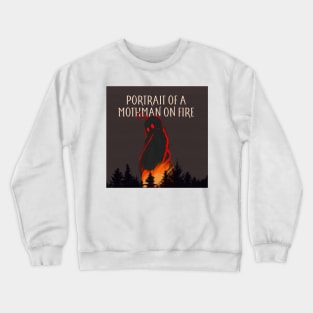 portrait of a mothman on fire Crewneck Sweatshirt